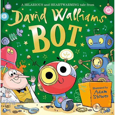 预售 机器人 大卫威廉姆斯 David Walliams 儿童绘本故事书 英文原版 BOT 3+岁