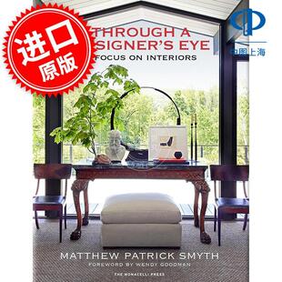 通过设计师的眼睛：专注于室内设计 Through a Designer's Eye: A Focus on Interiors 英文原版