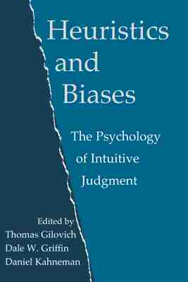 预售 按需印刷 Heuristics and Biases 启发式与偏见:直觉判断的心理学 Thomas Gilovich 英文原版