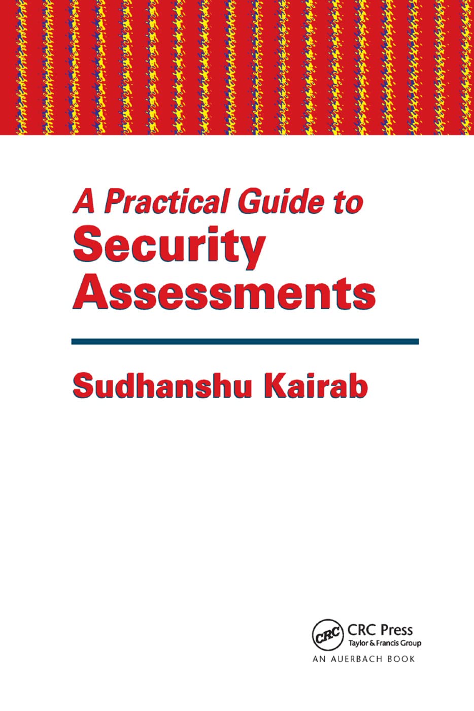 预售 按需印刷 A Practical Guide to Security Assessments