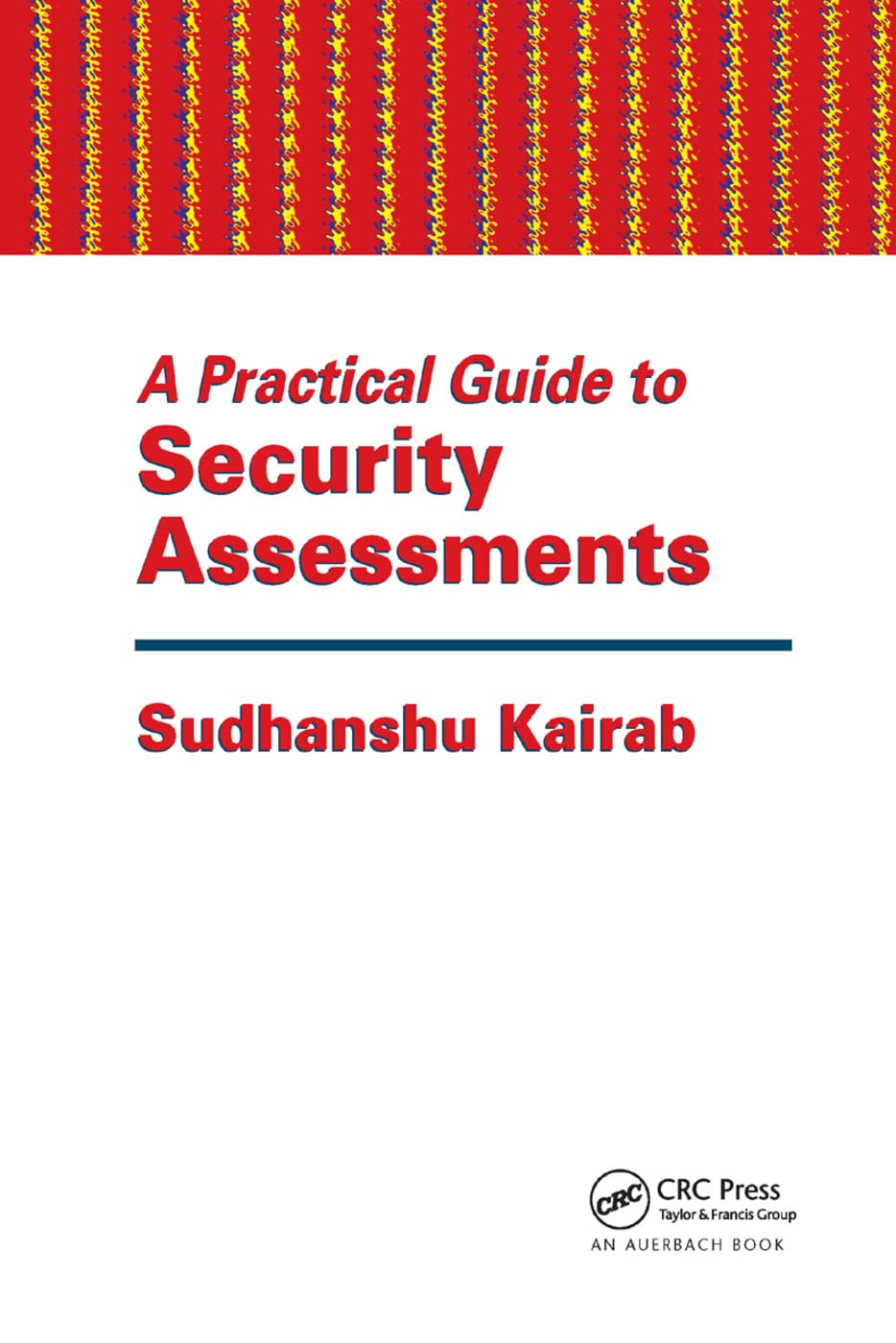 预售按需印刷 A Practical Guide to Security Assessments