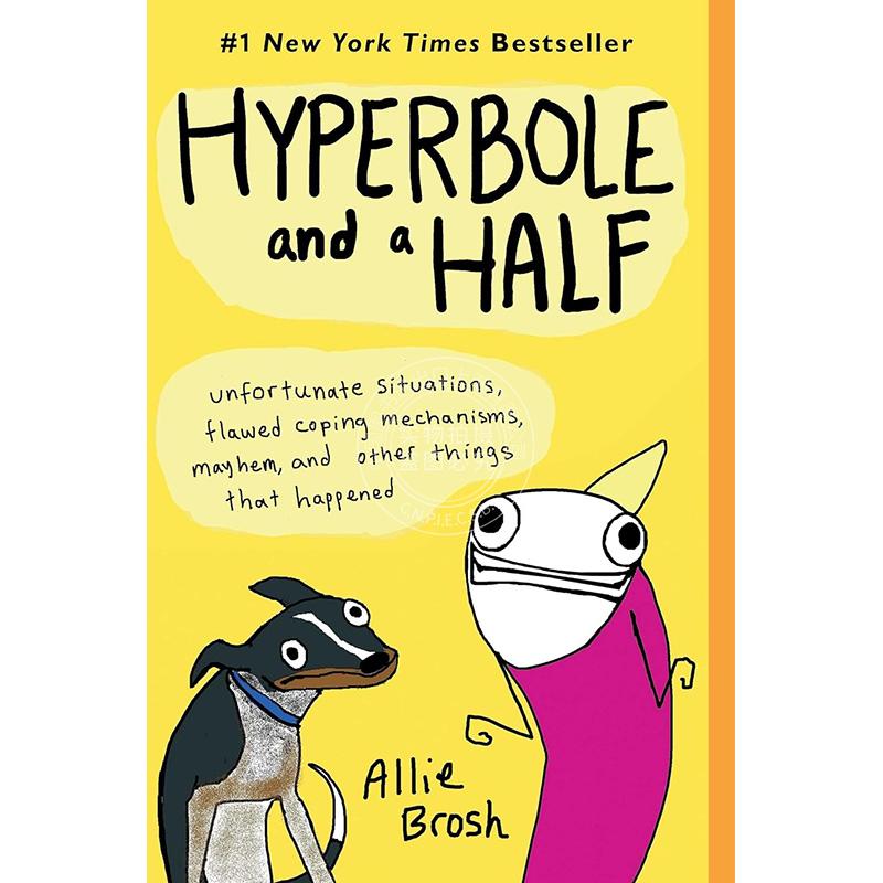 现货 我永远也当不了大人 我幼稚的时候好有范 艾丽·布罗什 Allie Brosh 比尔盖茨书单 英文原版 Hyperbole and a Half