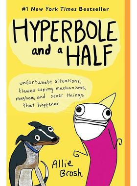 现货 我永远也当不了大人 我幼稚的时候好有范 艾丽·布罗什 Allie Brosh 比尔盖茨书单 英文原版 Hyperbole and a Half