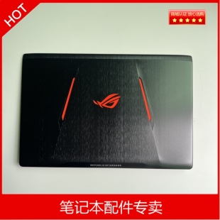 Asus/华硕 ROG玩家国度 GL553V A壳 B壳 全新原装 屏轴 屏线 外壳
