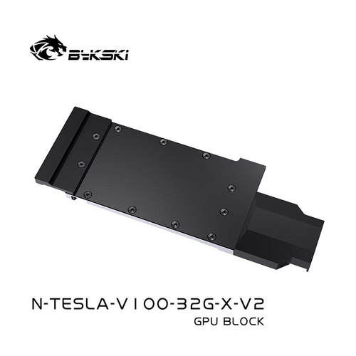 BykskiTESLA-V100-32G水冷头