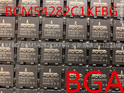 BCM54282C1KFBG BCM54282CIKFBG 全新原装进口正品缓冲器开关芯片