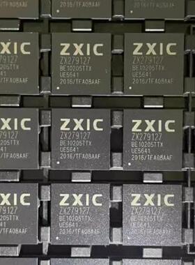 全新原装正品 ZX279127 BGA中兴路由器主控芯片 现货直拍