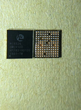 华为畅想9P功放 中频IC HI6526 HI6D21 6D13 HI6353 HI6D03中频IC