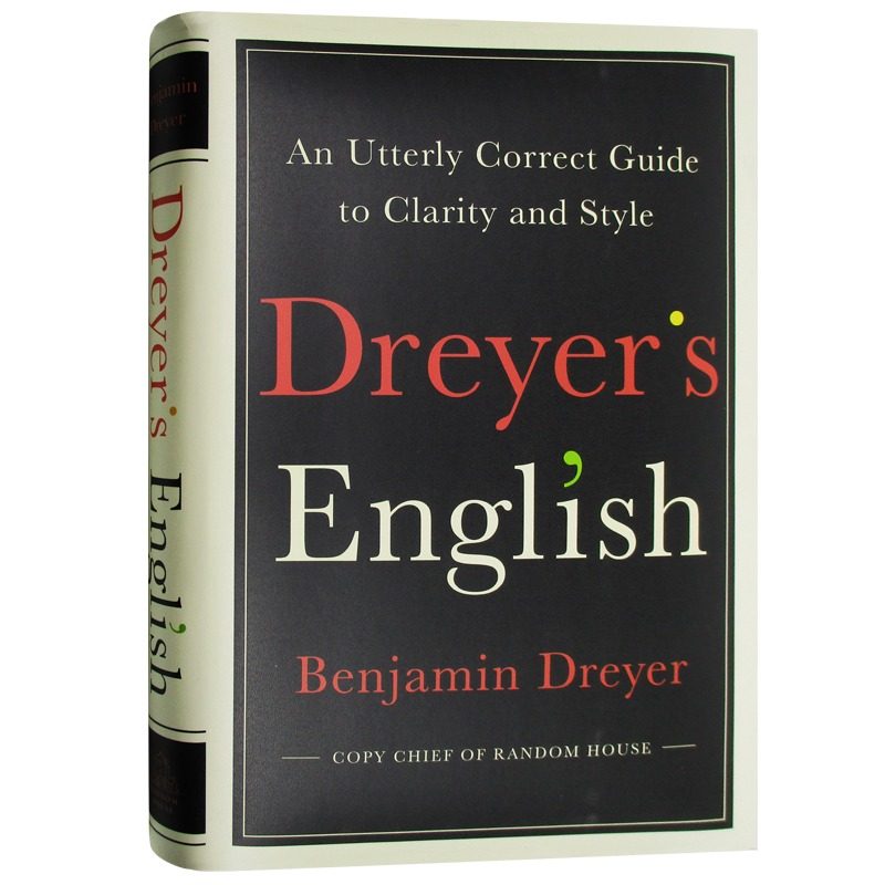 现货 英文原版 德雷尔英语: 英语写作指南 工具指导书 Dreyer's English；兰登审稿总编本杰明 德雷尔 2019年财富推荐商业书籍