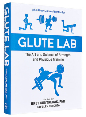 现货 英文原版 臀肌实验室 Glute Lab The Art and Science of Strength and Physique Training   Bret Contreras