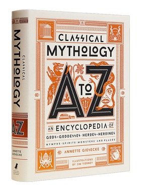 现货 英文原版 Classical Mythology A to Z An Encyclopedia 古典神话A到Z Annette Giesecke