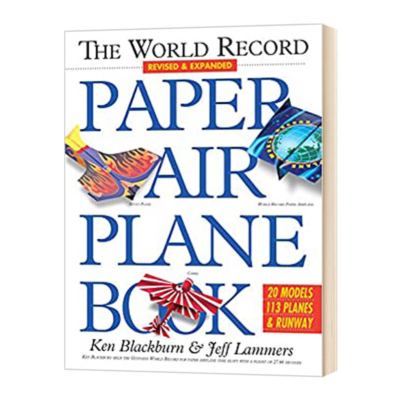 现货 英文原版 世界纪录纸飞机书 The World Record Paper Airplane Book 英文原版 模型制作书籍 Ken Blackburn;Jeff Lammers