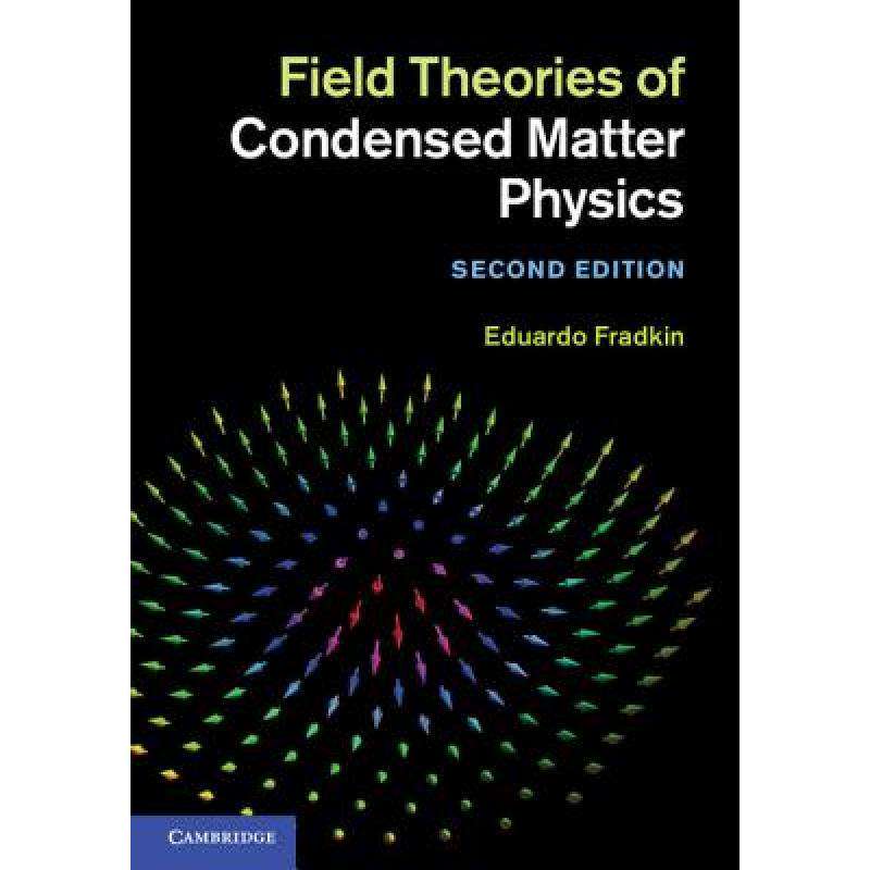 现货 英文原版 凝聚态物理场论 Field Theories of Condensed Matter Physics