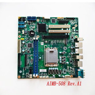 适用 研华 AIMB-508 Rev.A1 工业控制主板 原装拆机 现货 议价