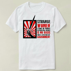 Monty Python Strange Women Lying In Ponds  Tee T-Shirt T恤