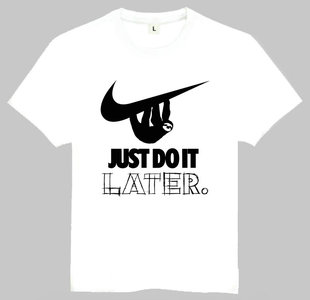 Just do it later T-shirt 创意树懒 拖延症T恤 个性T恤