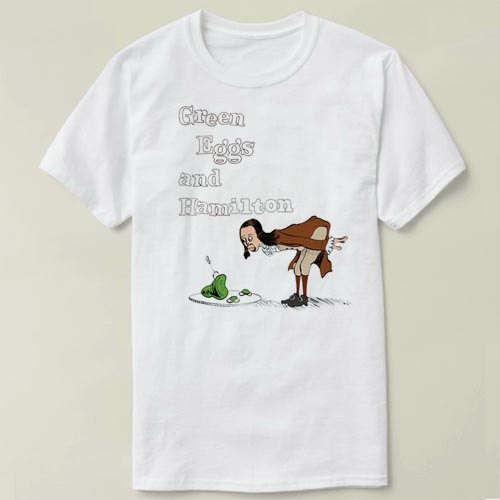 Green Eggs and Hamilton   半袖 定制 DIY Tee T-Shirt T恤 半袖