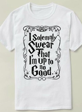 I solemnly Swear That I'm Up To No Good Tee T-Shirt T恤 半袖