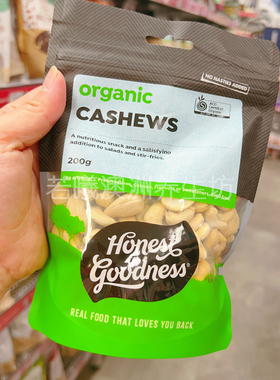 澳洲原装进口HONEST GOODNESS腰果果仁无壳大果仁无添加200g正品