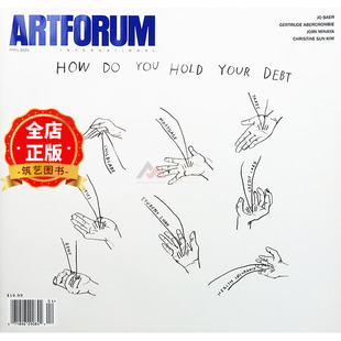美国当代艺术杂志 ARTFORUM 2025年4月 APRIL当代艺术作品报道与评论
