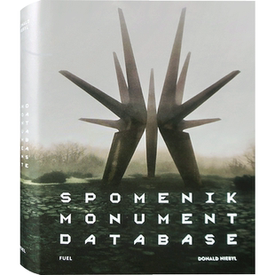 现货 原版】SPOMENIK MONUMENT DATABASE南斯拉夫纪念碑影集 雕塑 建筑 摄影 艺术书籍