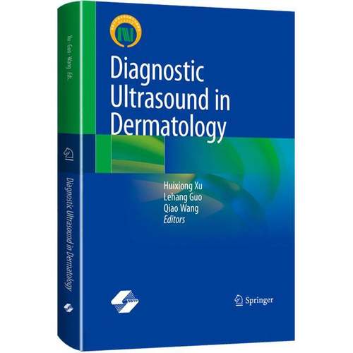 RT正版 Diagnostic ultrasoundin dermatology9787547858479 上海科学技术出版社医药卫生书籍