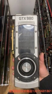 gtx980原厂显卡 无拆 无修 无暗病 北京块自提骏营商贸-议价