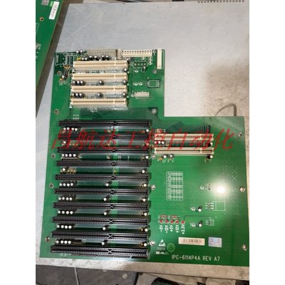 议价 拆机工控机底板 IPC 6114P4A REV A7. 研祥 工业底板 IPC-61