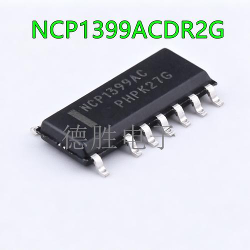 NCP1399ACDR2G AA AC AF AG AI AM AN AP AR ATDR2G SOP14全新IC