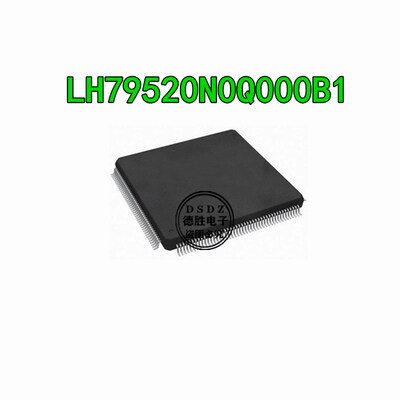 LH79520N0Q000B1 LH79520-N0Q LQFP176 全新原装现货 专业配单