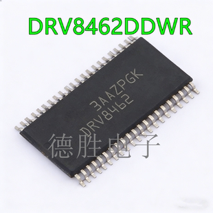 全新DRV8462DDWR 8461 8262 8952 8962 8452 8312 8412 HTSSOP-44