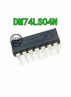 DM74LS04N 74LS04 全新原装 逻辑芯片 DIP-14 专业BOM配单