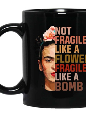 Frida Kahlo弗里达卡罗陶瓷咖啡马克杯子茶水杯NOT FRAGILE BOMB