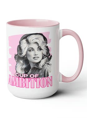 Dolly Parton陶瓷咖啡马克杯子Cup of Ambitious水杯纪念生日礼物