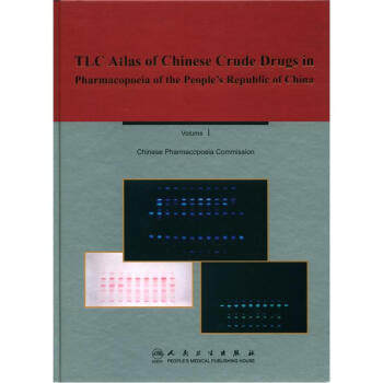ZJ包邮正版 TLC ATLAS OF CHINESE CHINESE CRUDE DRUGS IN PHARMACOPOEIA O 药典委员会 书店书籍图书 医学 药学 人