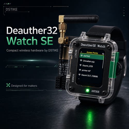 DSTIKE Deauher 32 Watch SE(ESP32S3) V2 物联编程开发极客手表