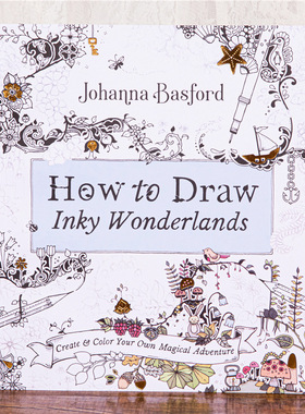 How to Draw Inky Wonderlands学生涂鸦本成人减压涂色书画画本