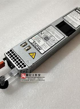 DELL R320 R330 R420 电源 350W 0Y8Y65 D350E-S1 L350E-S1 P7GV4