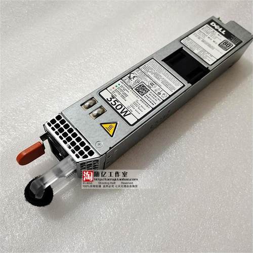 DELL R320 R330 R420 电源 350W 0Y8Y65 D350E-S1 L350E-S1 P7GV4