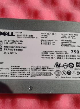 DELL 4T22V Dell Pe R510 R910服务器电源7001531-J100 Z750P-00
