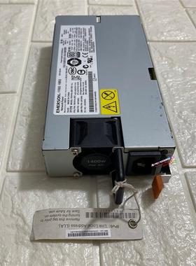 IBM X3750 M4 X3850 X3950X6服务器1400W电源69Y5954 69Y5953现货