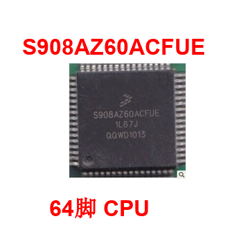 S908AZ60AVFUE S908AZ60ACFUE 汽车电脑板CPU芯片