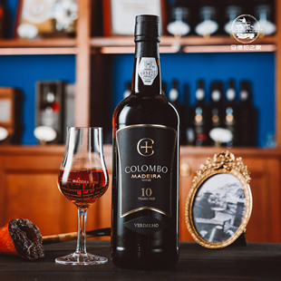 哥伦布10年华帝露马德拉葡萄酒不死之酒 高度数加强型甜酒 晚安酒