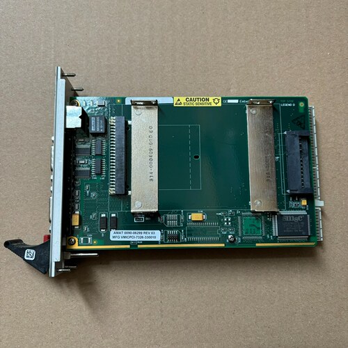 AMAT 0090-06299 VMICPCI-7326 工控CPU板议价维修