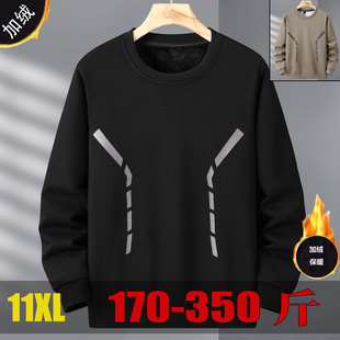 11XL加绒弹力加肥加大卫衣男圆领长袖 t恤胖子宽松肥佬加厚上衣