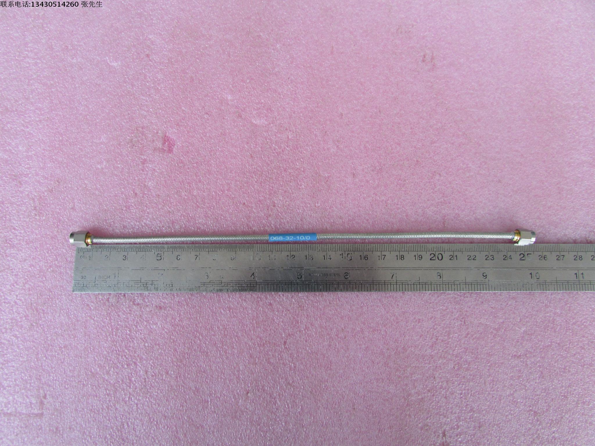 进口 DC-26.5GHz SMA双公 25CM 射频微波同轴电缆跳线 型号：068-32-10/0 频率范围：DC-26.5GHz    接头：SMA公-SMA公 长度：25CM