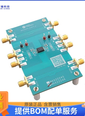 MAX22246CWEVKIT#【EV KIT FOR REINFORCED, FAST, LOW】评估和