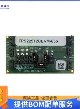 TPS22912CEVM-656【EVAL MODULE FOR TPS22912C-656】评估和演示