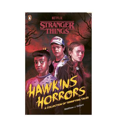 【预售】怪奇物语：霍金斯恐怖故事集 Stranger Things: Hawkins Horrors 原版英文青少年读物 Netflix热门剧集图书书籍
