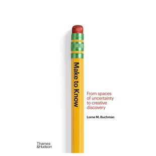 【现货】认知：从不确定空间到创造性发现 Make to Know : From Spaces of Uncertaint 原版英文综合设计